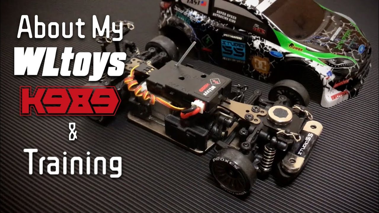 About My WLtoys K989 & Trainning