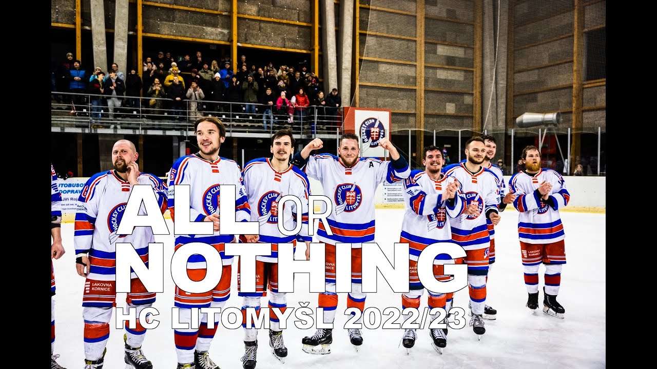 HC Litomyšl 2022/23 - All or Nothing