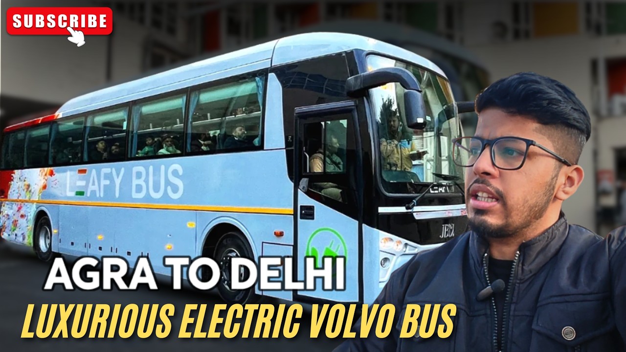 Agra to Delhi in Electric Volvo bus😎