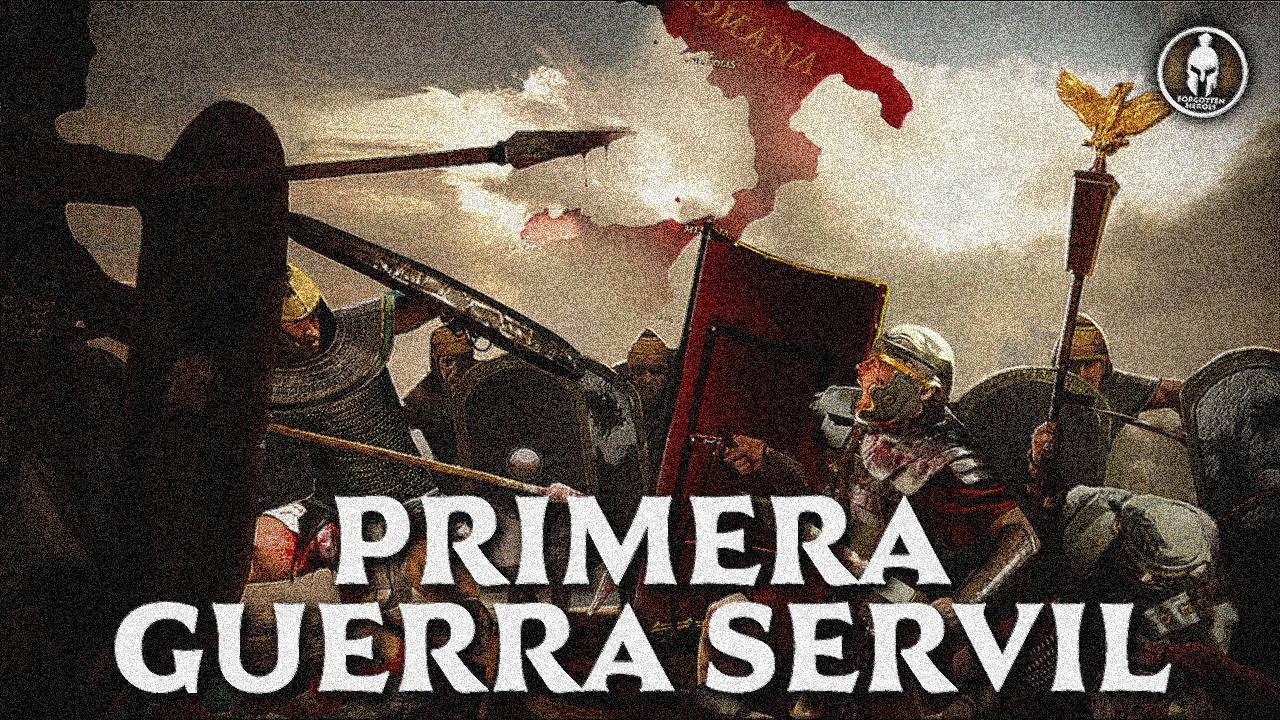 Esclavos contra Roma - Primera Guerra Servil
