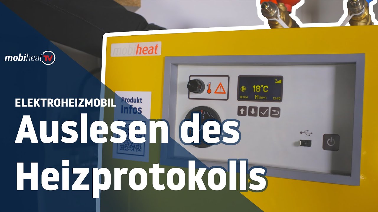 Elektroheizmobil einfach erkl&auml;rt: Auslesen des Aufheizprotokolls | Tutorial