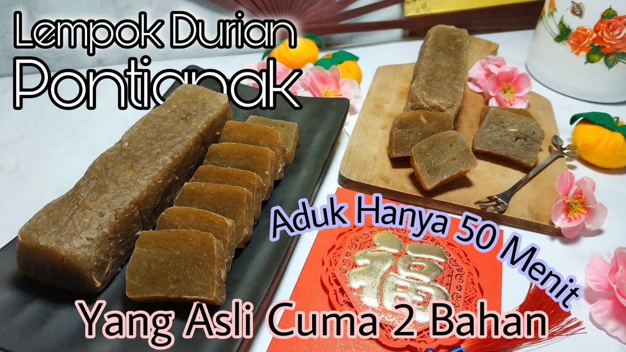 Lempok Durian Pontianak Hanya 2 Bahan - Tidak Perlu Berjam jam Mengaduk (Cuma 50 Menit)