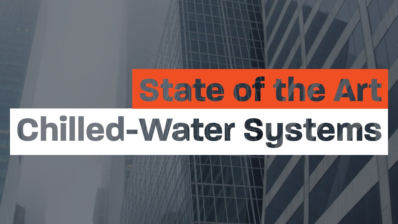 Trane Engineers Newsletter Live: State of the Art Chilled-Water System Design