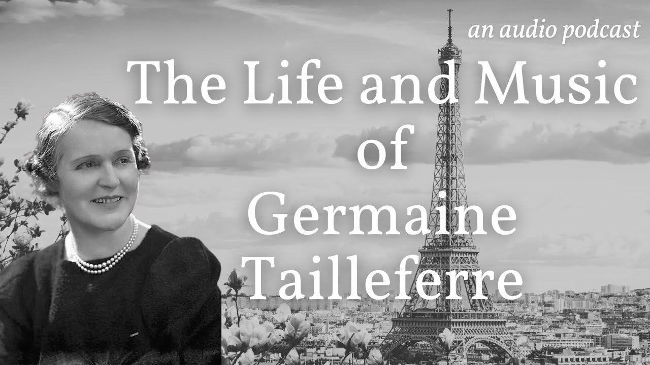 The inspiring life and music of Germaine Tailleferre