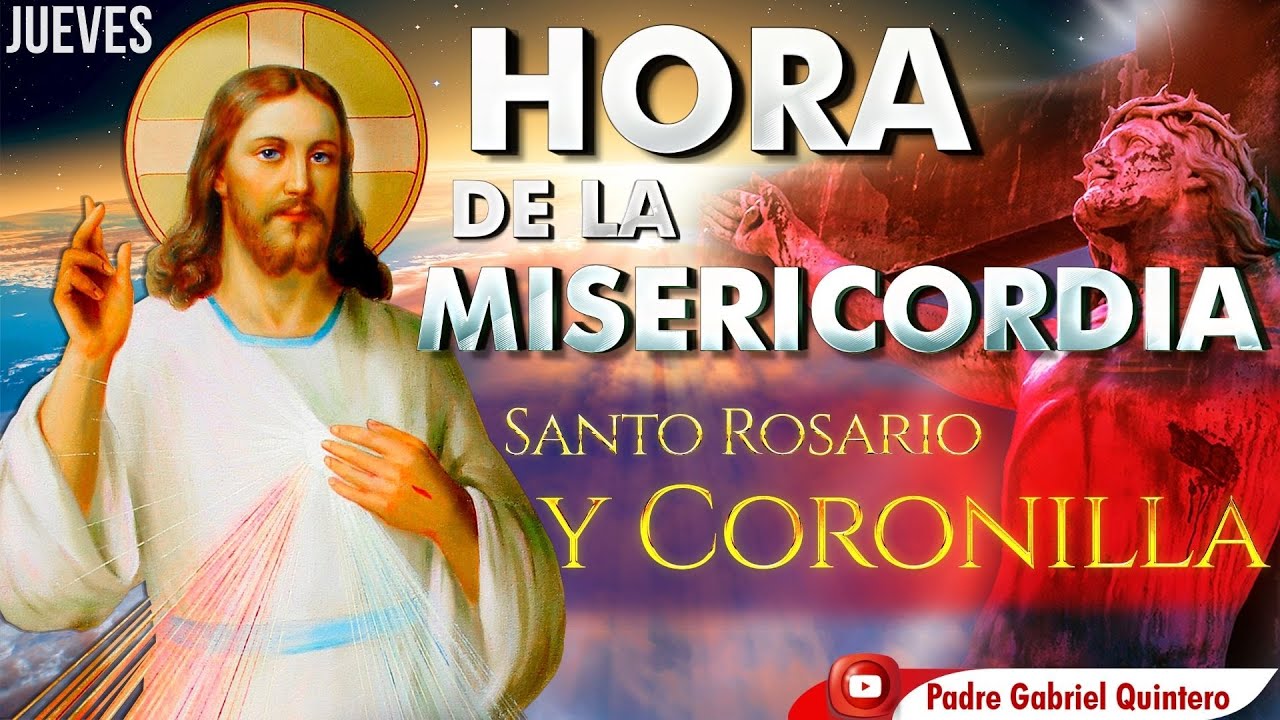🕒 Coronilla de la Divina Misericordia de hoy jueves 05 de Febrero, la Hora de la Misericordia