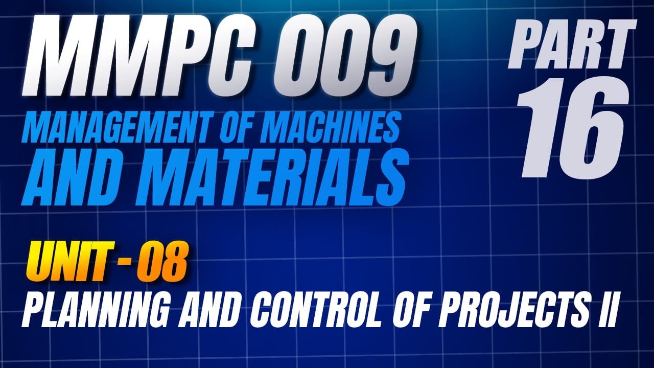 IGNOUMBAJOURNEY MMPC:009 MANAGEMENT OF MACHINES AND MATERIALS | PART - 16 |