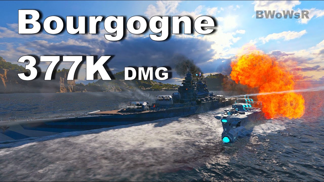 X Bourgogne - 377K DMG - World of Warships