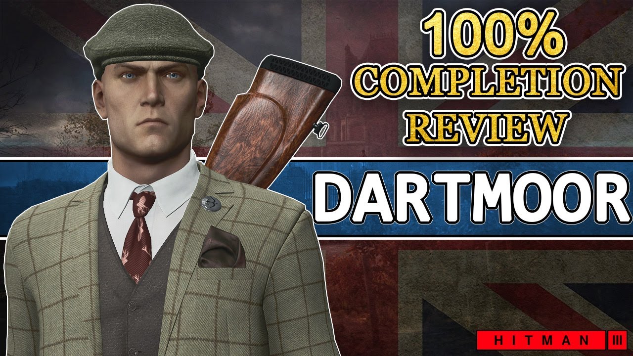 Hitman 3 Dartmoor 100% Completion Review & Rating