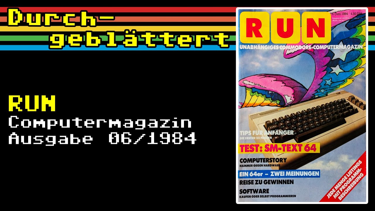 RUN Erstausgabe (06/1984) durchgeblättert und kommentiert