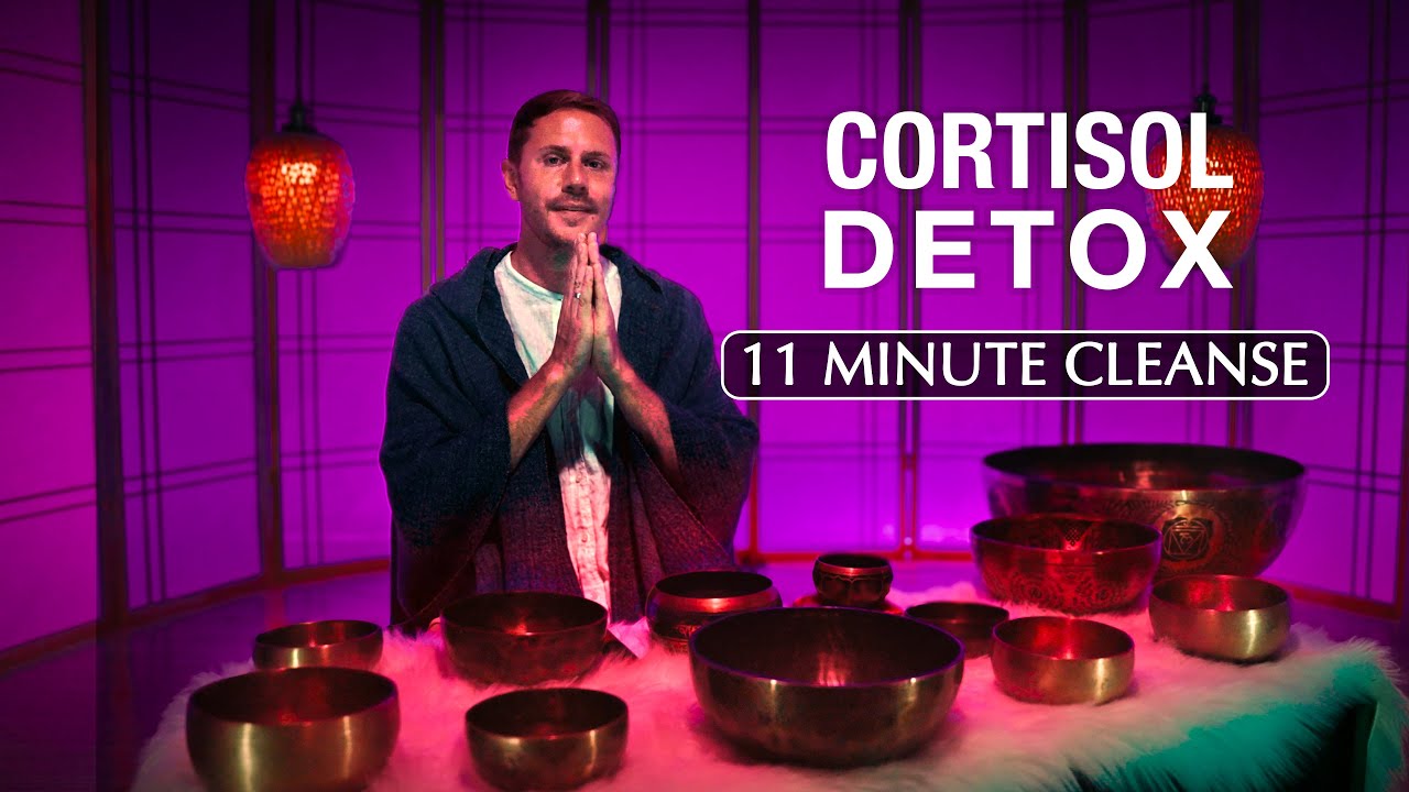 QUICK **Complete Cortisol Detox**  (11 minute cleanse)