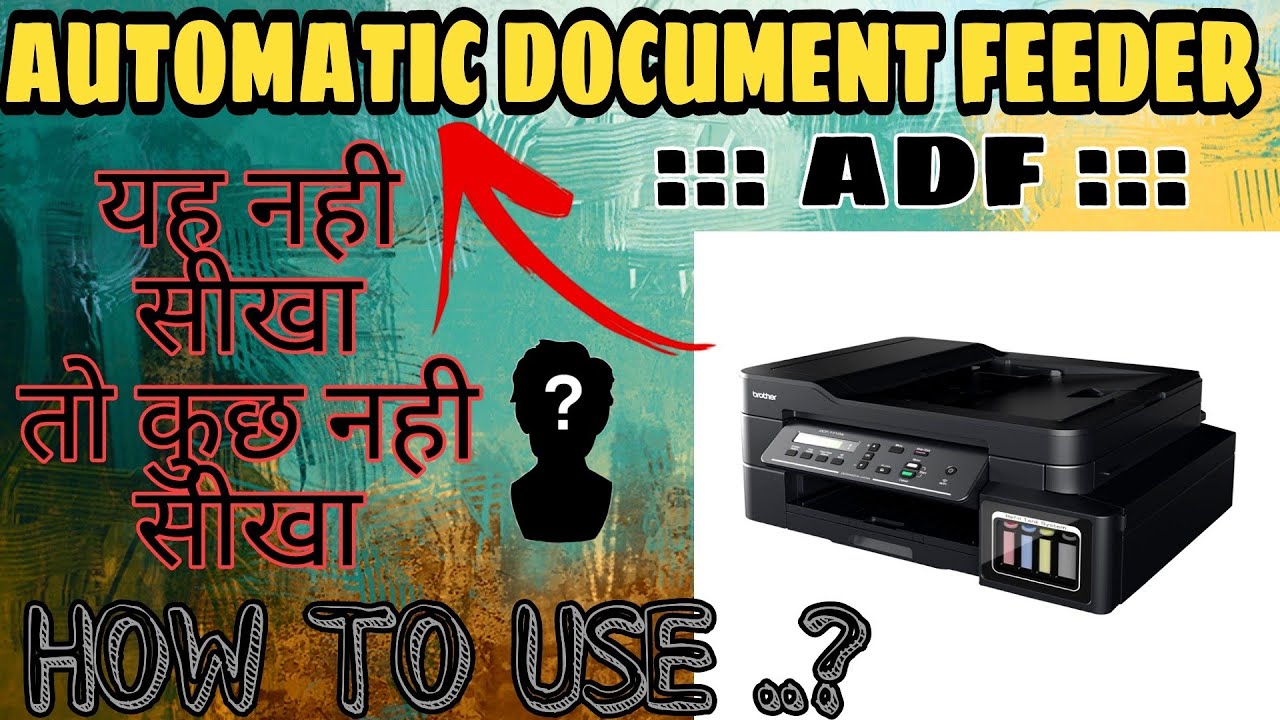 #BROTHER How To Use ADF ?  || Brother DCP-T-820DW  || Printer BY AYUSH GOEL   #BrotherDCP-T-820DW