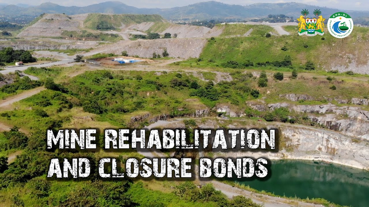 MINE REHABILITATION AND CLOSURE BONDS