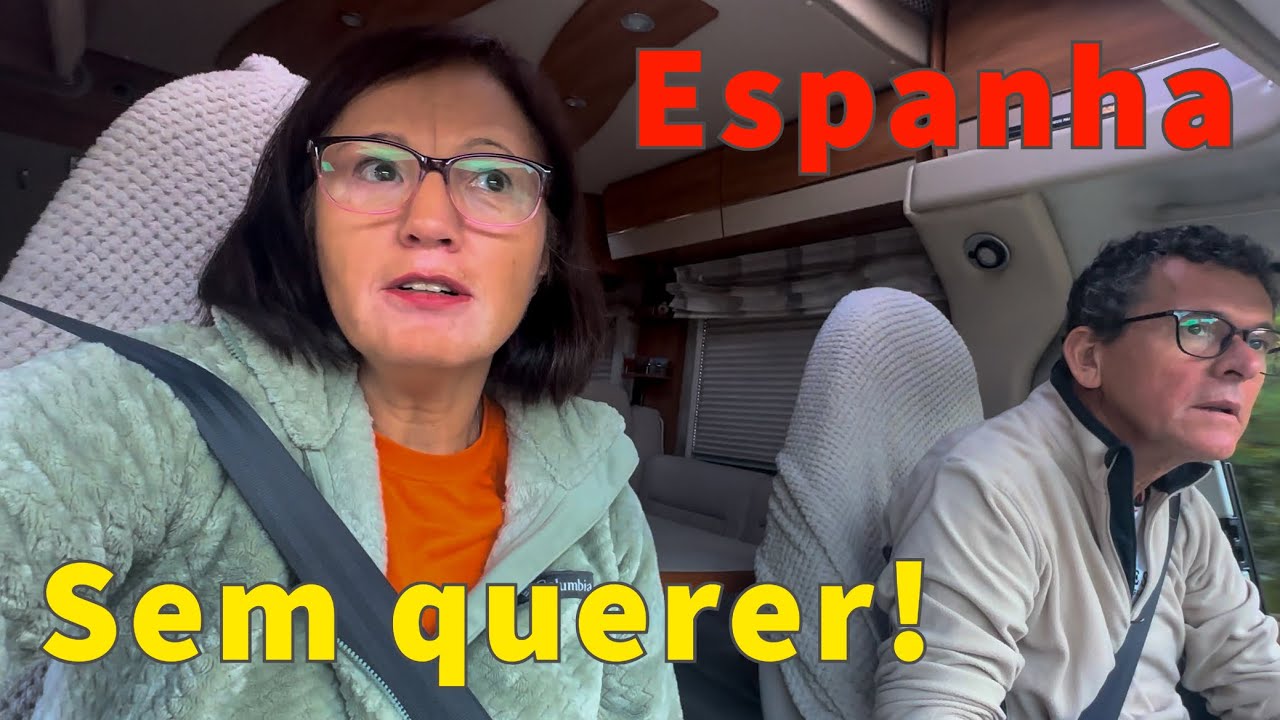 Entramos na Espanha sem perceber!