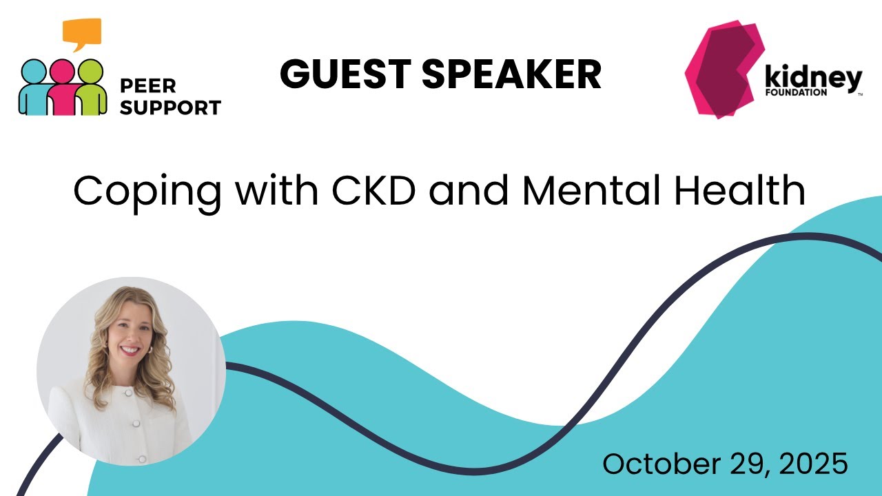 GUEST SPEAKER: Coping with CKD and Mental Health