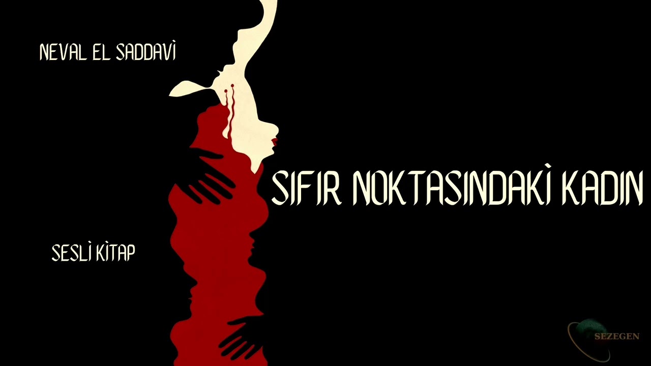 Sıfır Noktasındaki Kadın Sesli Kitap Tek Parça