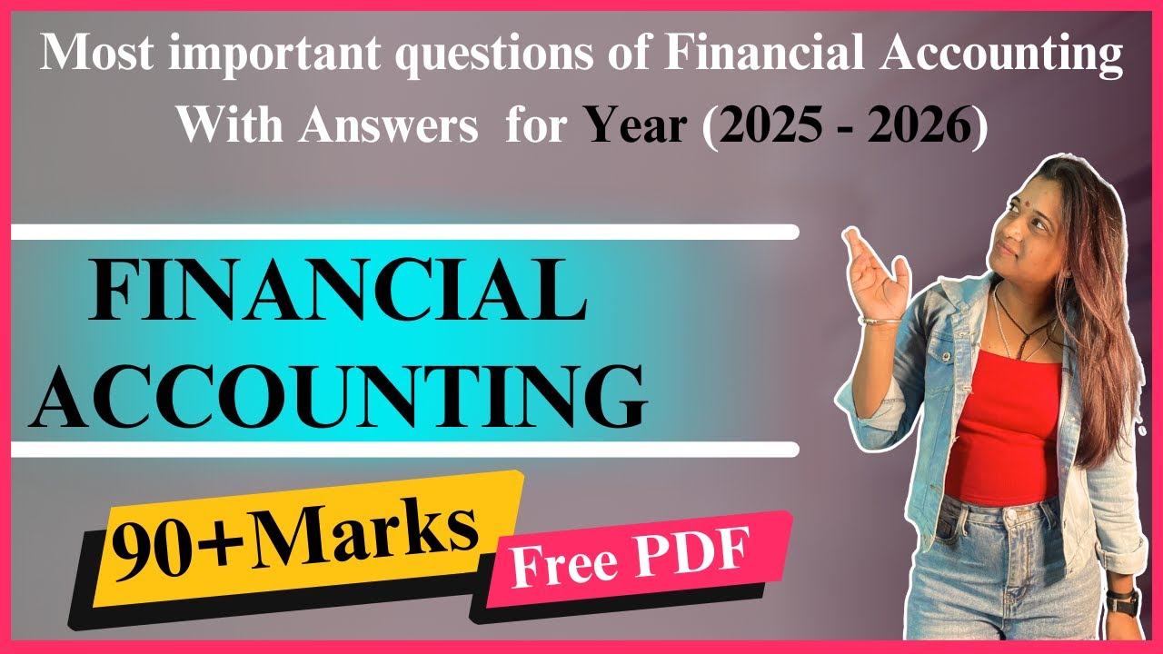 Most Important Questions of Financial Accounting B.COM (With Answers) | 2025&ndash;2026 Exam Preparation 