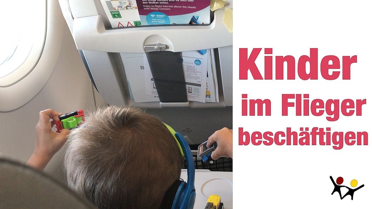 Fliegen mit Kindern | Kindern beschäftigen mit diesen 4 einfachen Tipps | Kleinkind im Flugzeug