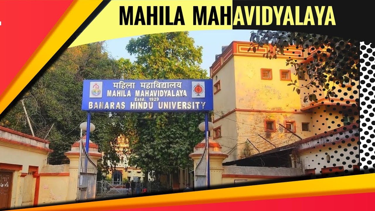 MMV BHU Campus Tour | Mahila Mahavidyalaya, Banaras Hindu University | Document | Student Life Vlogs