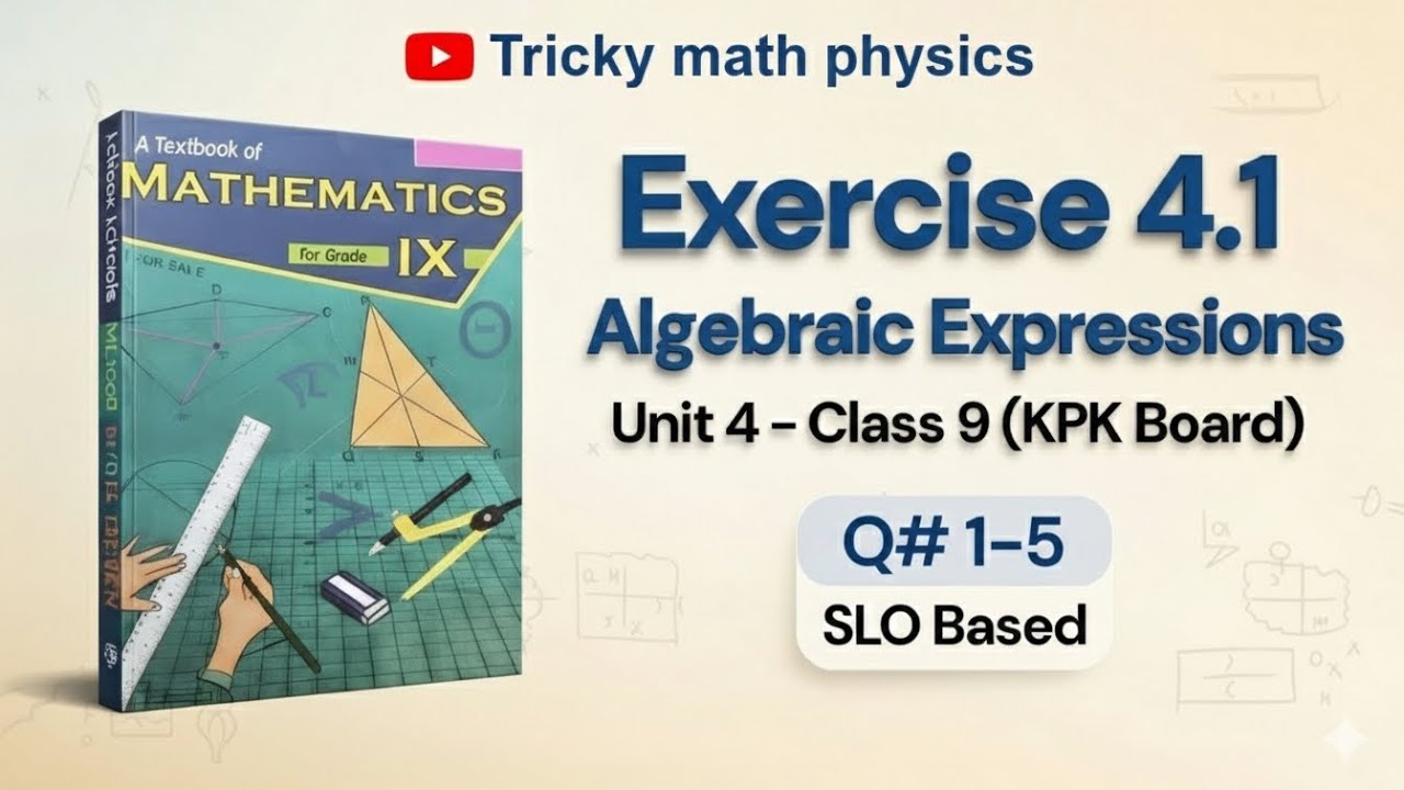 Class 9th Math KPK Board. Exercise 4.1(part 1).