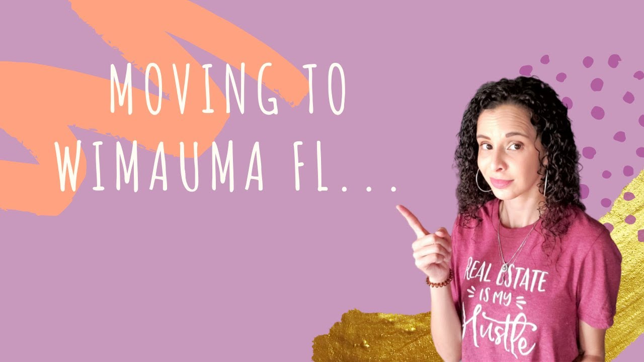 Moving to Wimauma FL - 02/2020