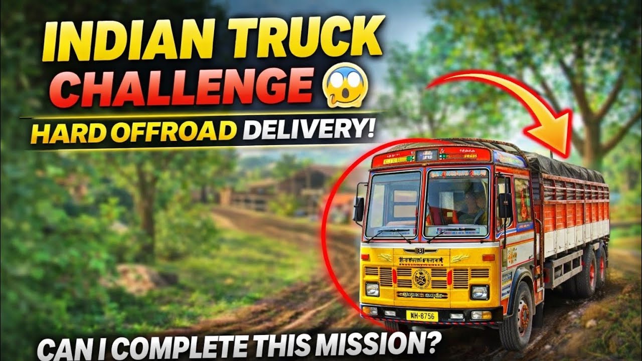 Gaming Day:57 Crazy Indian Truck Driving Challenge