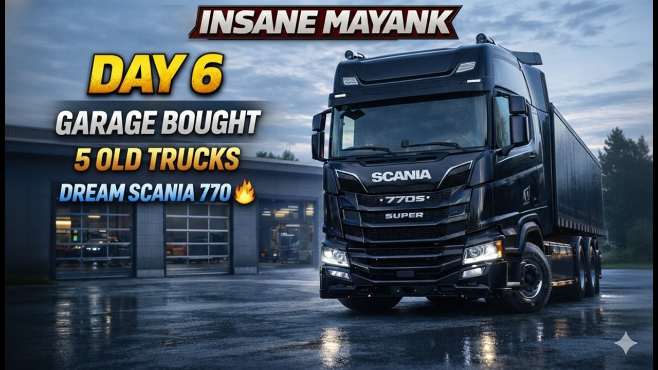 Day 6 ETS2 Gameplay | Built Fleet with 5 Old Trucks 🚛 | Dream Scania 770S Finally 😍#ets2