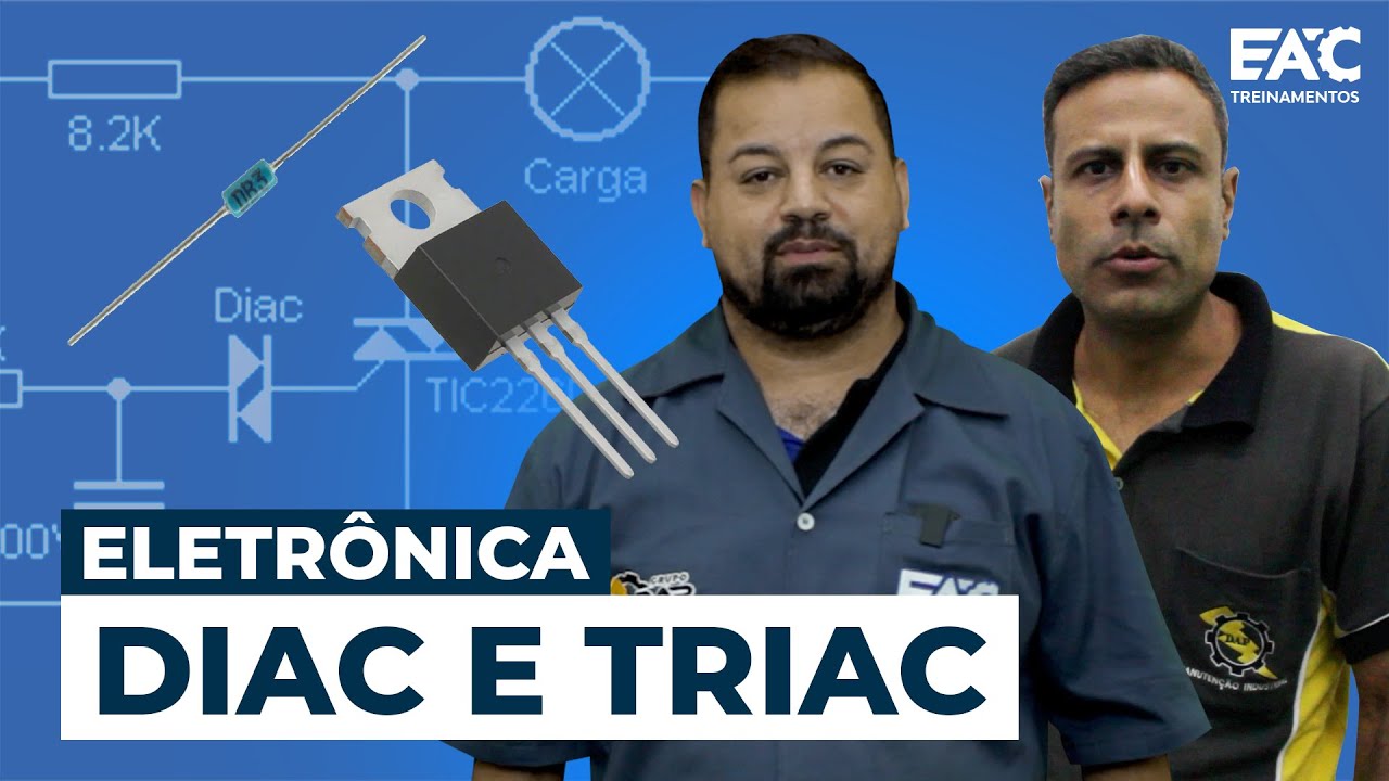 Eletr&ocirc;nica - Saiba tudo sobre Diac e Triac