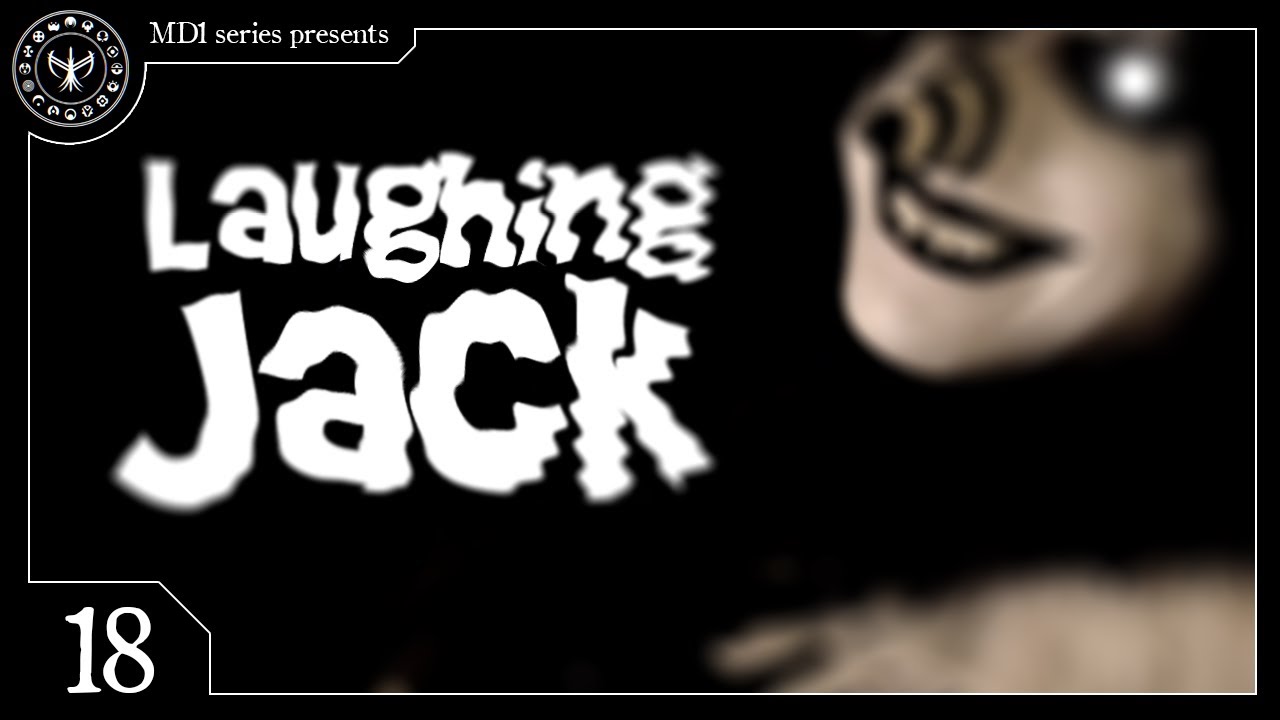 Laughing Jack | Creepypasta #18
