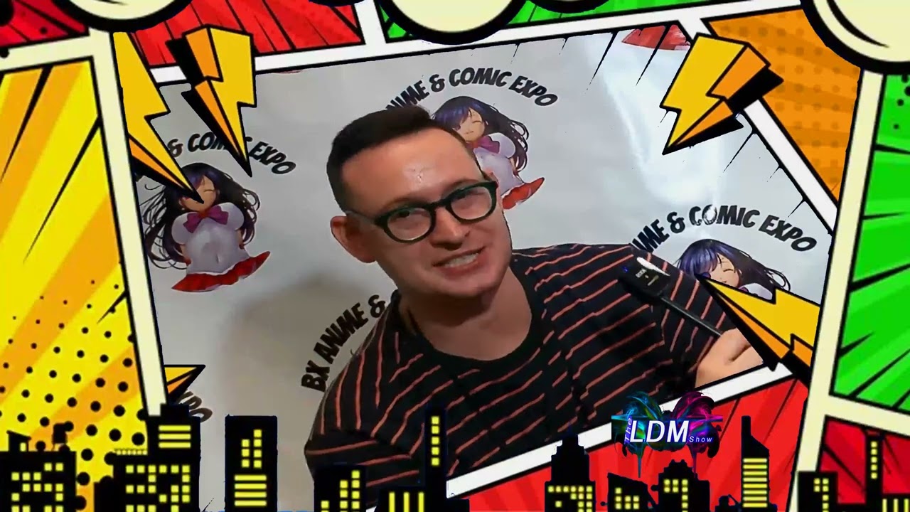 The LDM Show - BX Anime and Comic Expo