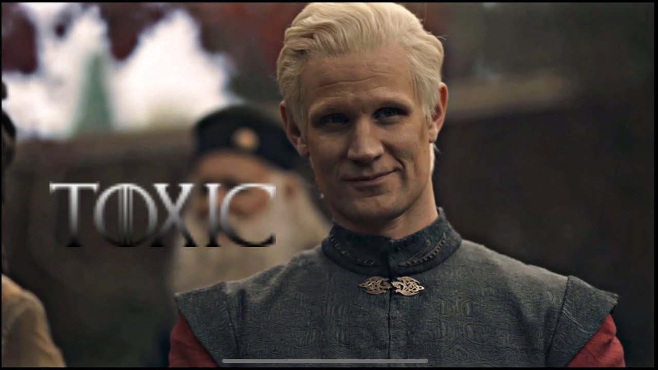 Daemon Targaryen (+Rhaenyra) | toxic
