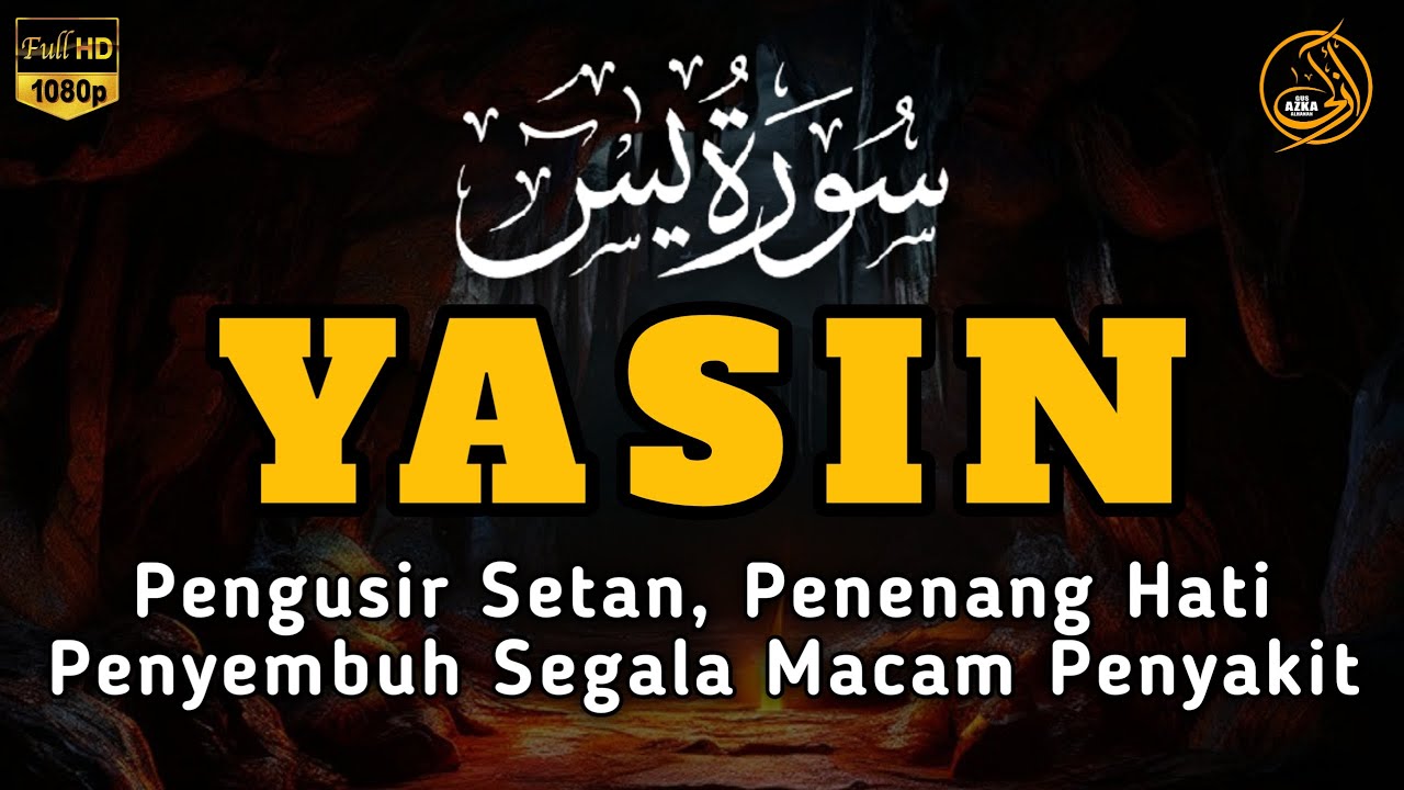 Surah Yasin Pengusir Setan dan Penyembuh Segala Macam Penyakit, Ngaji Merdu - Alaa Aqel
