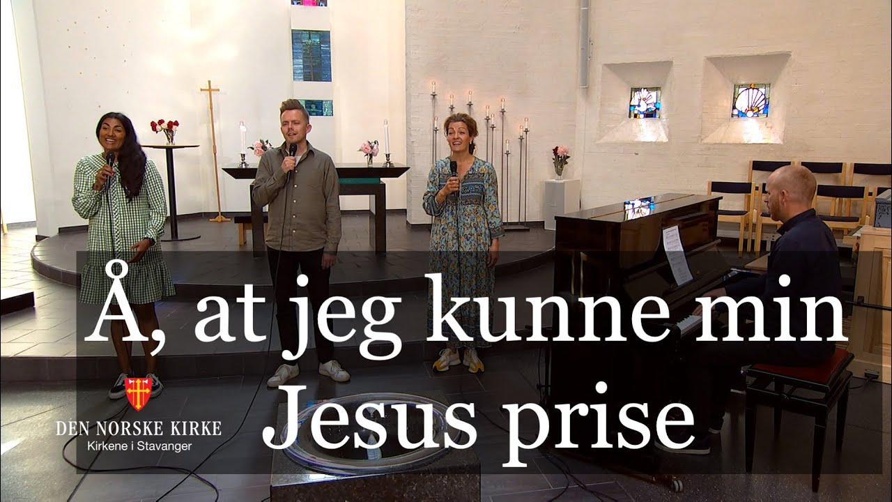 Å, at jeg kunne min Jesus prise