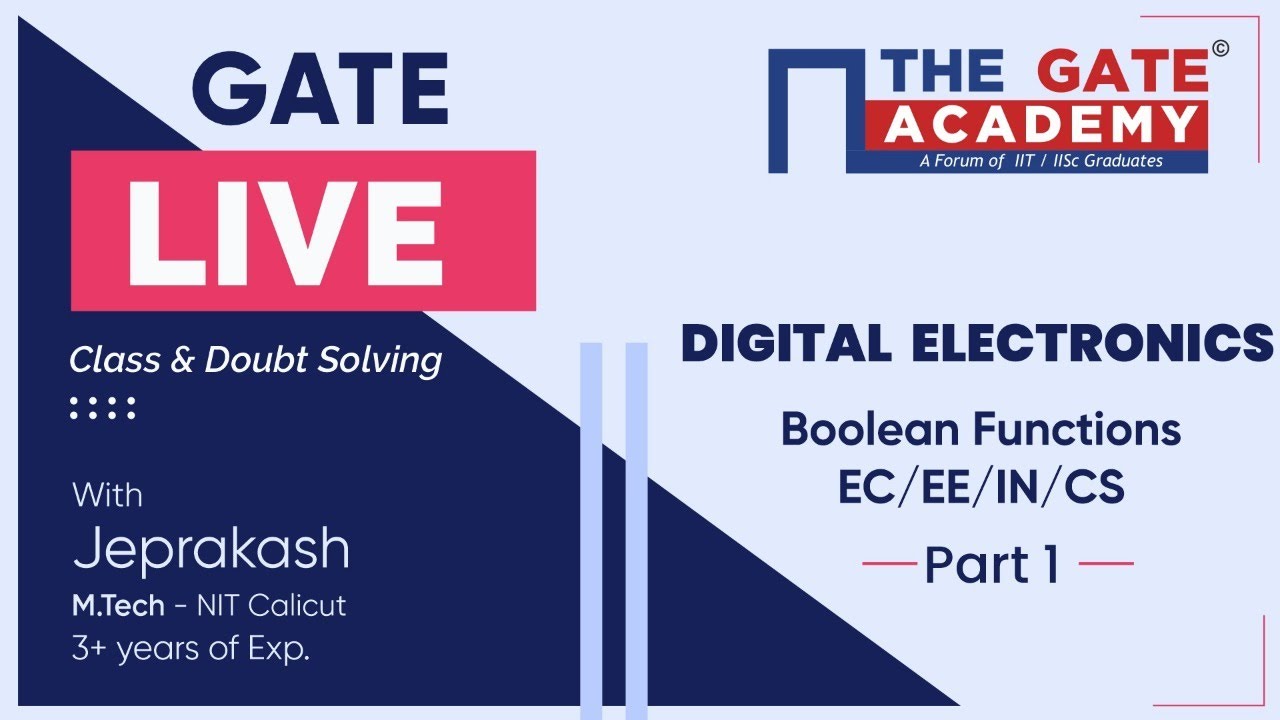 Boolean Functions (Part-1) of Digital Electronics | GATE Live Lectures