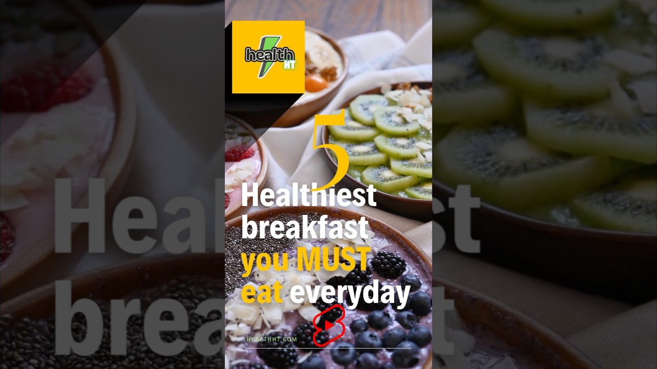 5 Healthiest breakfast YOU MUST EAT everyday  #evidencebasedhealth #healthyfood