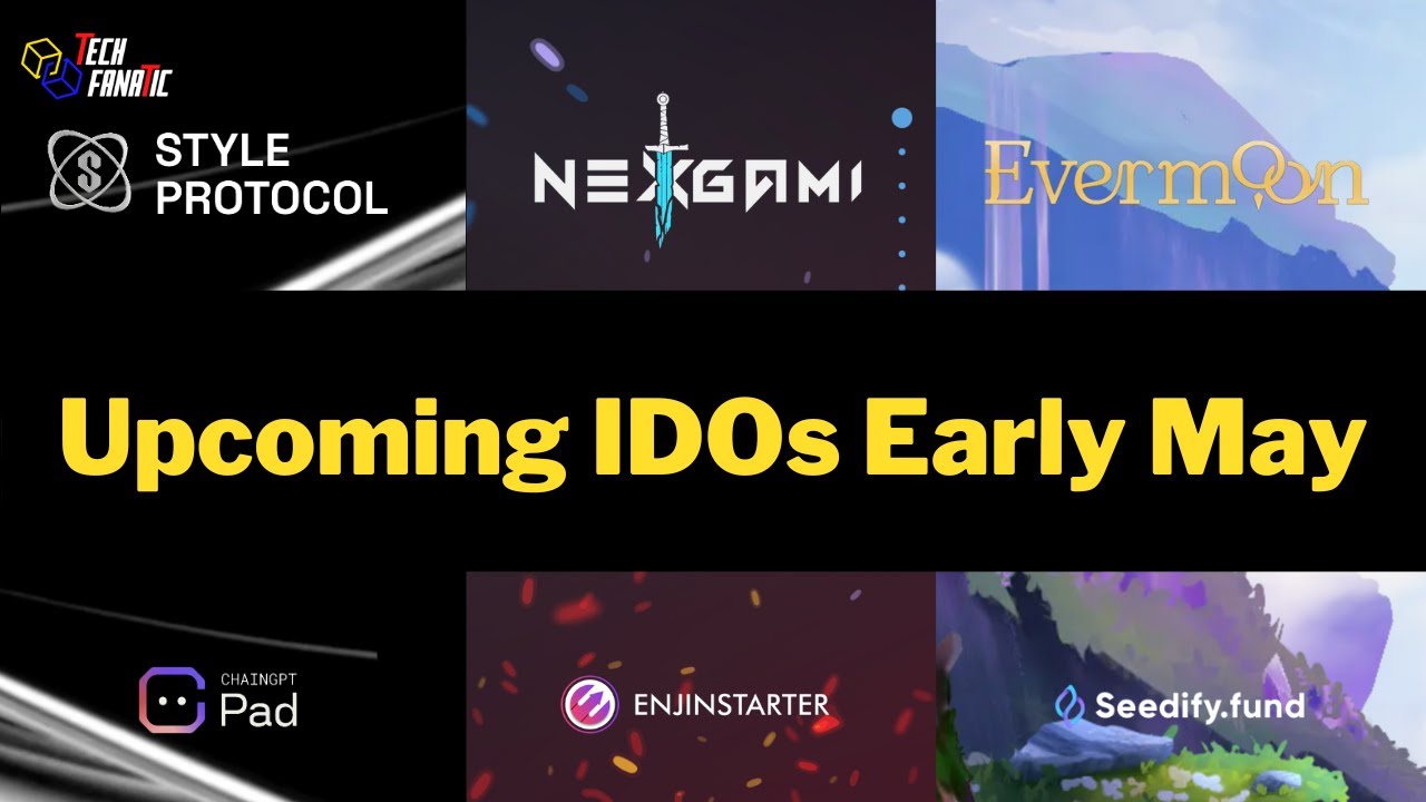 Upcoming IDO and listings for Early May