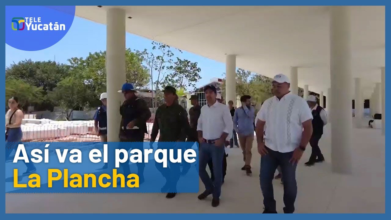 Así va quedando el Gran Parque de La Plancha | TELE Yucatán
