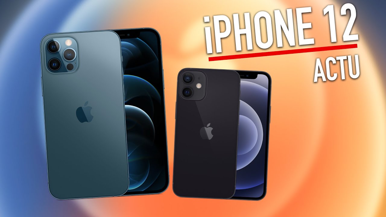 On vous dit tout sur les nouveaux iPhone 12 !