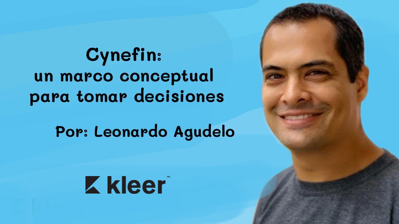 Cynefin: un marco conceptual para  tomar decisiones.