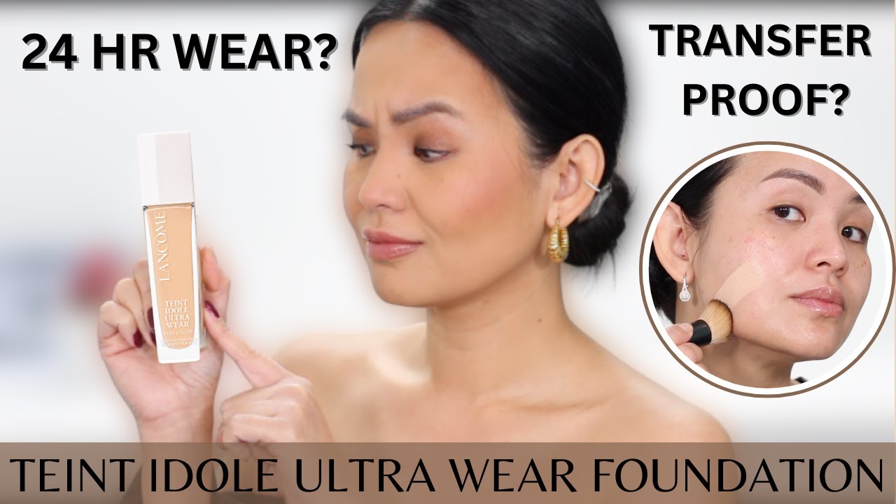 LANCÔME Teint Idole CARE & GLOW FOUNDATION:WearTest| BEST SELLING FOUNDATIONS AT SEPHORA PART 2
