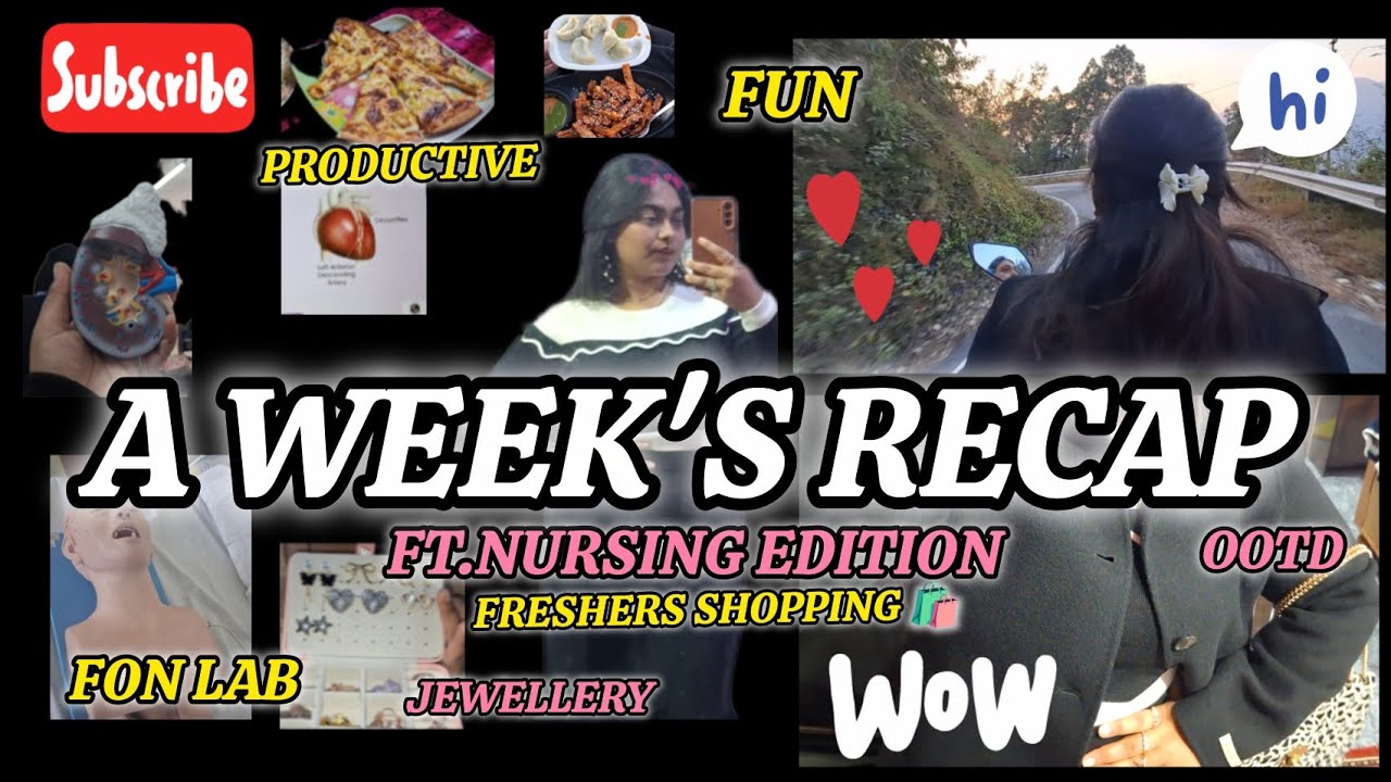 A WEEK RECAP🫶🗓 ft.nursing college🩺,freshers shopping🛍,productive🎯,lots of chilling and fun🙌✨️🎉.