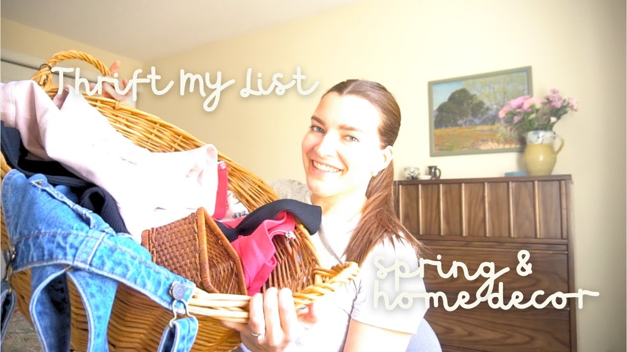 Thrift My List | Spring Clothes & Home Decor Thrifting