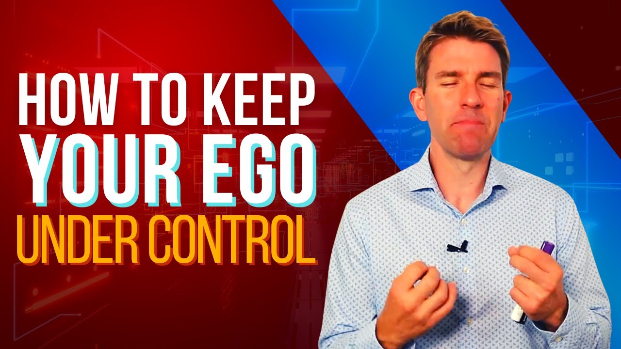 How Do You Get Rid Of Ego in Your Trading!? 🤔
