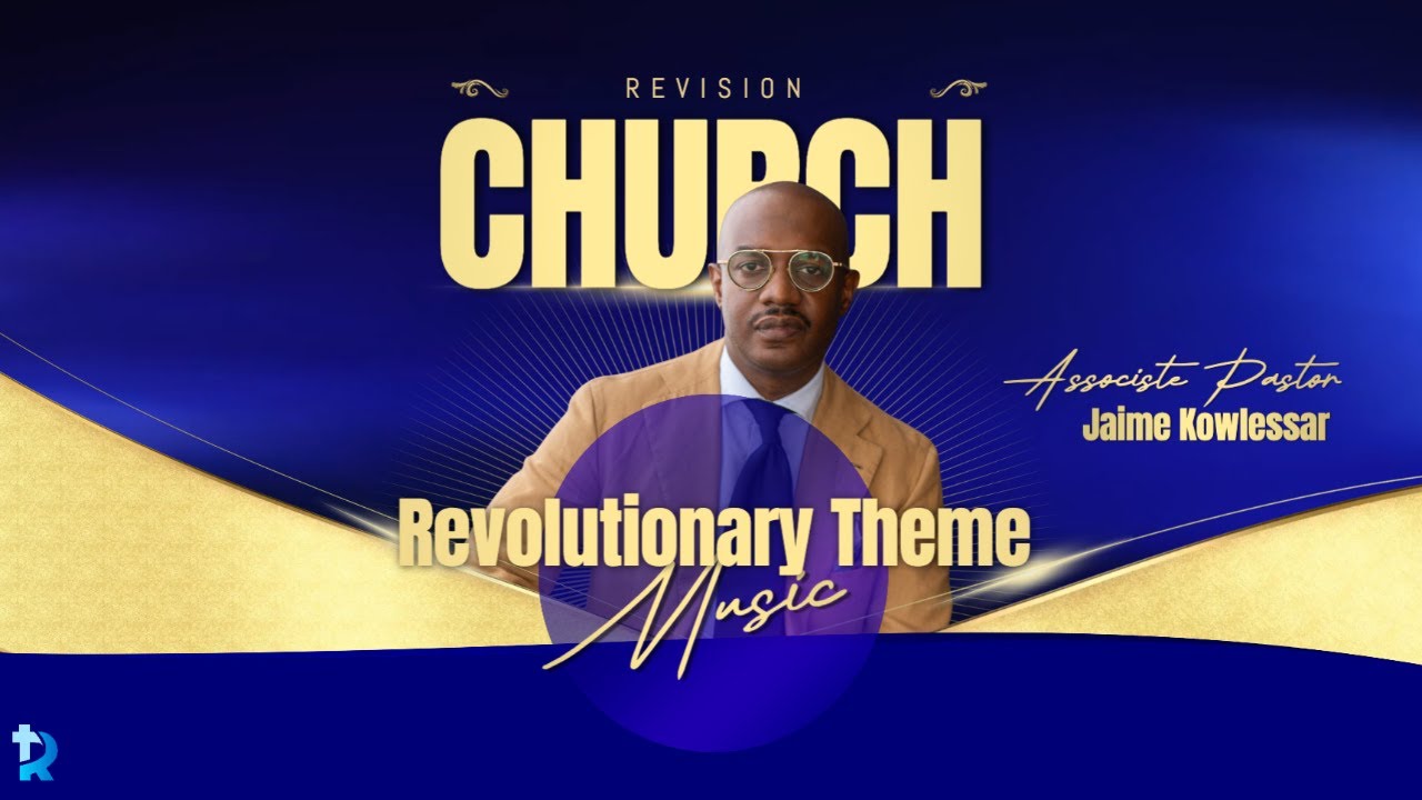 Associate Pastor Jaime Kowlessar: Revolutionary Theme Music - December 13, 2025