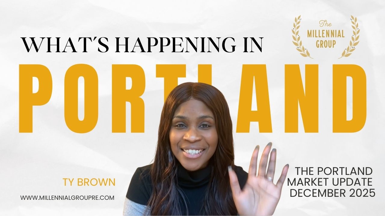 Portland Real Estate Market Update: What Buyers & Sellers Need to Know Now