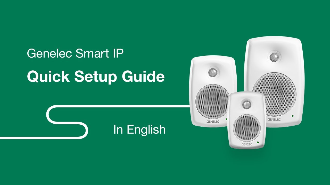 Genelec Smart IP | Quick Setup Guide - How to create a simple networked audio system