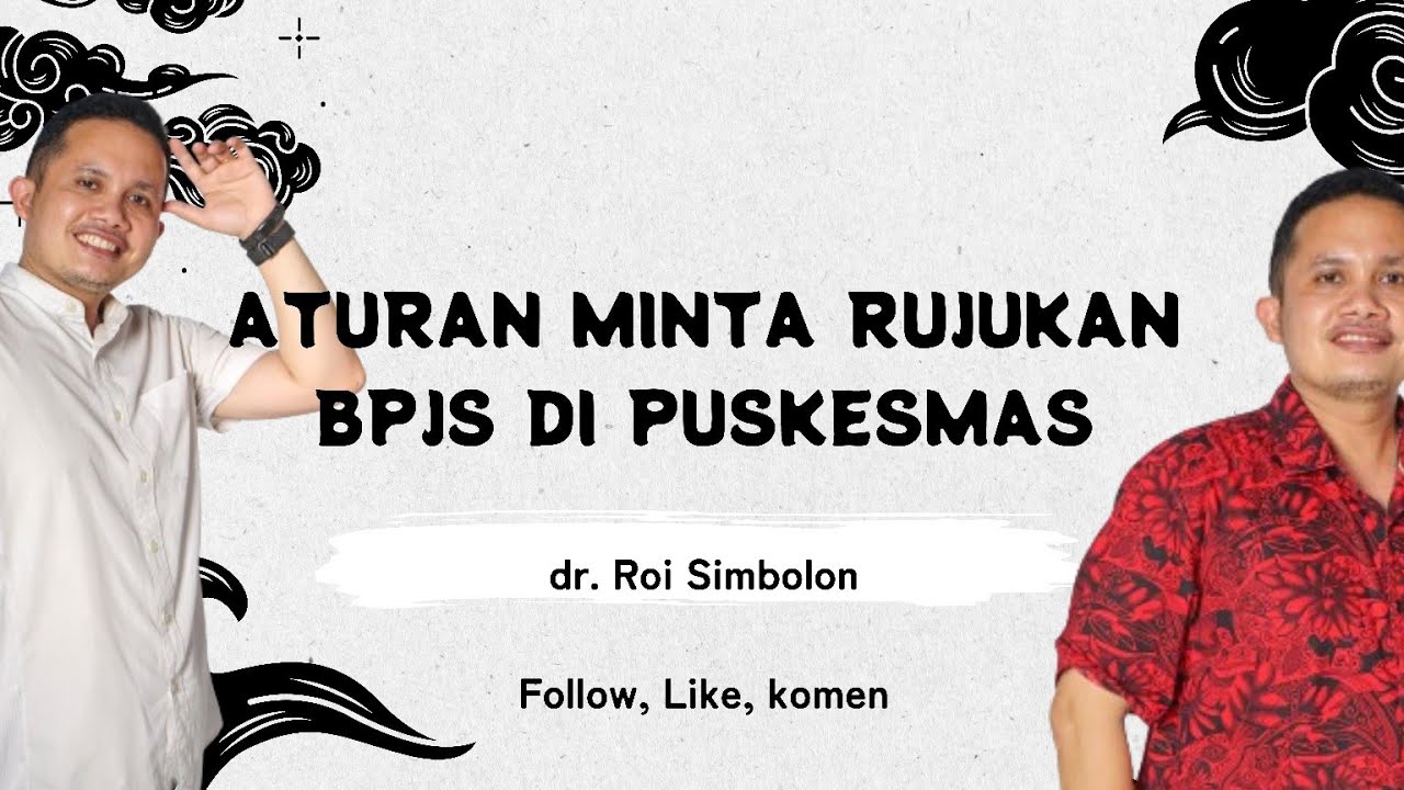 Aturan Meminta Rujukan Pasien BPJS di Puskesmas @dokter.roi.simbolon.edukator