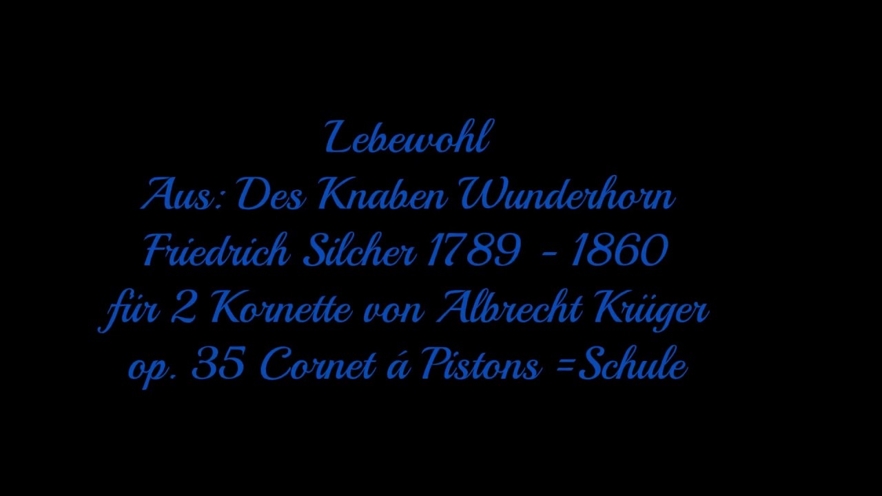Lebewohl aus Cornet á Pistons = Schule Albrecht Krüger