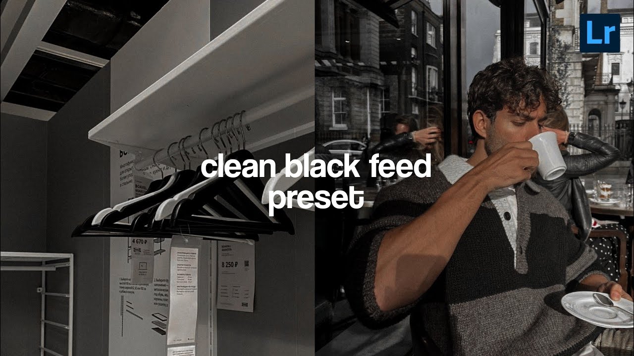 Clean Black Feed preset | Instagram feed | lightroom free presets