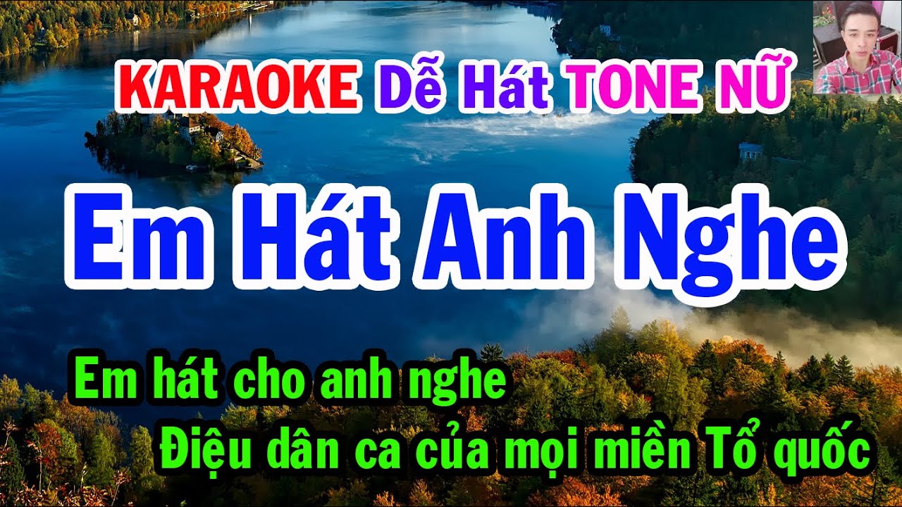 Karaoke  Em Hát Anh Nghe  Tone Nữ  Nhạc Sống  gia huy karaoke