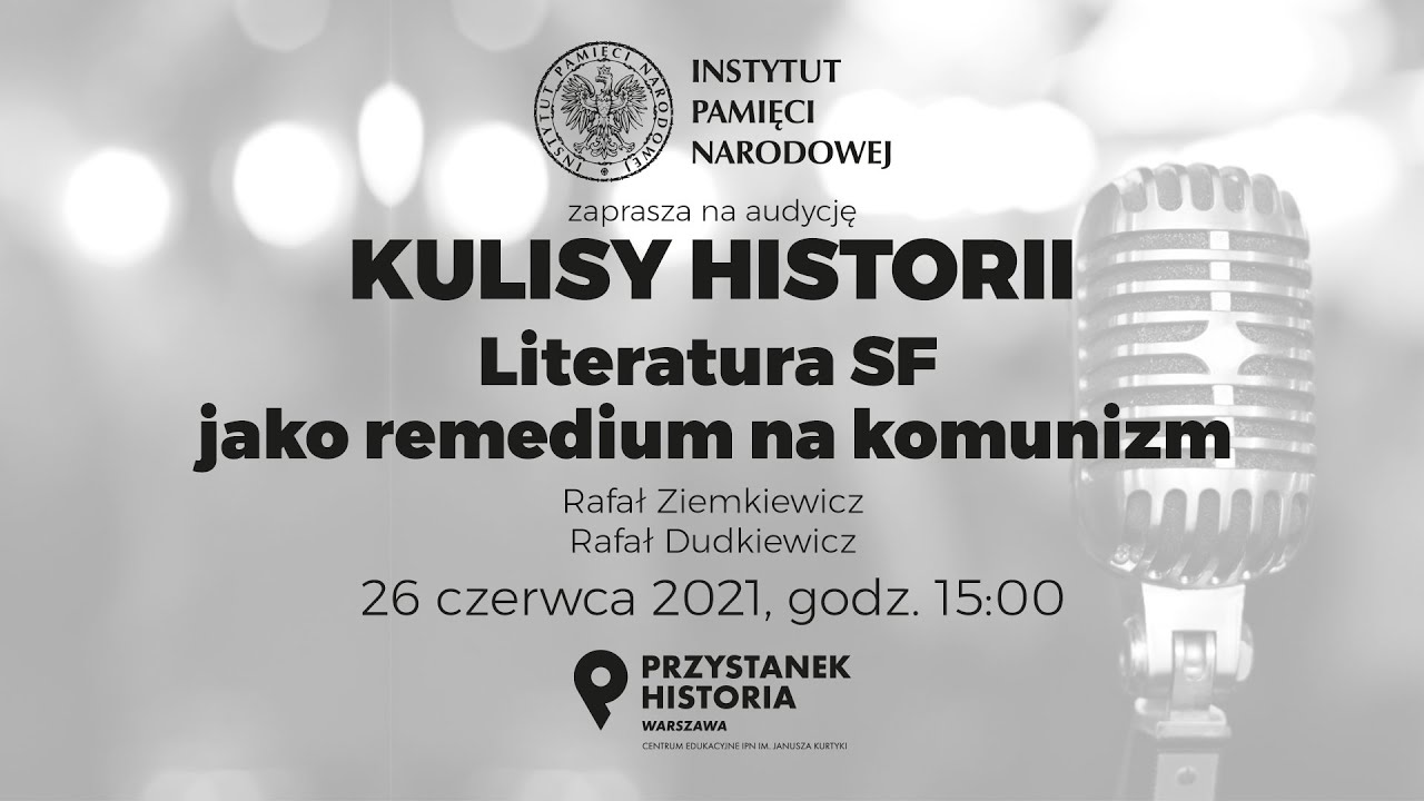 𝐋𝐢𝐭𝐞𝐫𝐚𝐭𝐮𝐫𝐚 𝐒𝐅 𝐣𝐚𝐤𝐨 𝐫𝐞𝐦𝐞𝐝𝐢𝐮𝐦 𝐧𝐚 𝐤𝐨𝐦𝐮𝐧𝐢𝐳𝐦 – cykl Kulisy historii odc. 20